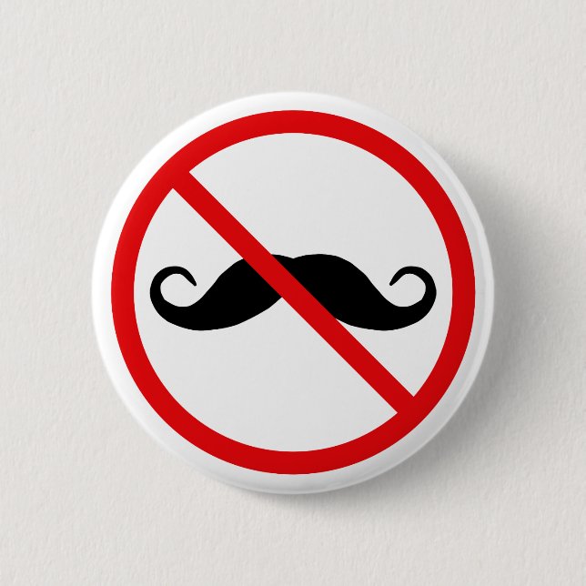No Moustaches Button (Front)