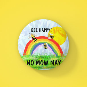 No mow May Save the bees garden lawn  6 Cm Round Badge