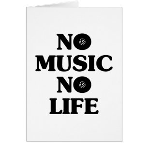 NO MUSIC NO LIFE