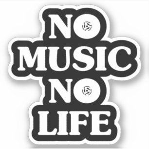 NO MUSIC NO LIFE