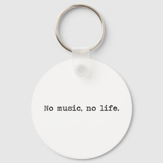 No music, no life. key ring
