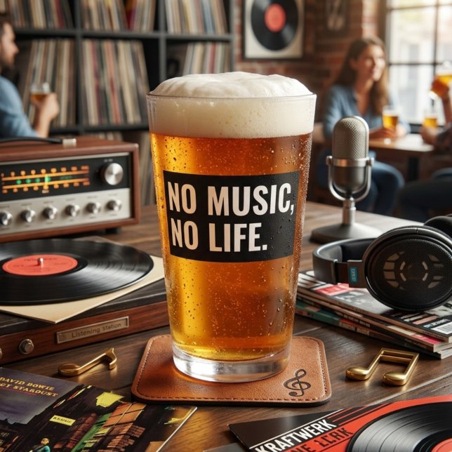 No Music No Life Pint Glass – Bold Black & White  (Creator Uploaded)