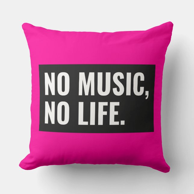 No Music No Life Throw Pillow – Statement Style (Front)