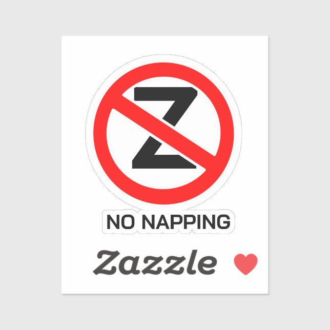 No Napping Sign  (Sheet)