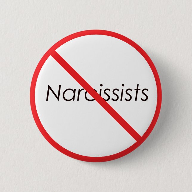 No Narcissists! 6 Cm Round Badge (Front)