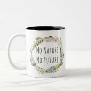 No Nature, no future Two-Tone Coffee Mug