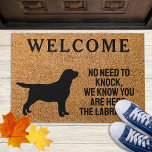 No Need to Knock - Black Labrador - Funny Dog Doormat<br><div class="desc">Welcome guests with this funny Labrador doormat ! 
"No need to knock ,  we know you are here." 
The Labradors . 
Welcome Doormat - Dog Lover Floor Mat.
Rustic natural faux coir and black design with labrador retriever. 
COPYRIGHT © 2020 Judy Burrows,  Black Dog Art - All Rights Reserved.</div>