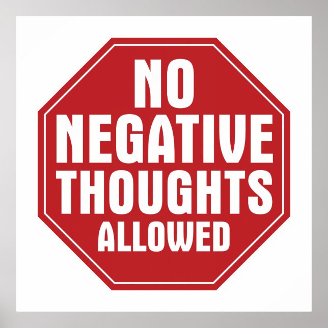 No Negative Thoughts Allowed Poster (Front)