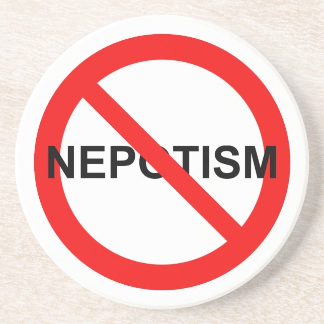 No Nepotism Coaster (Front)
