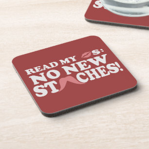 No New Staches custom coasters