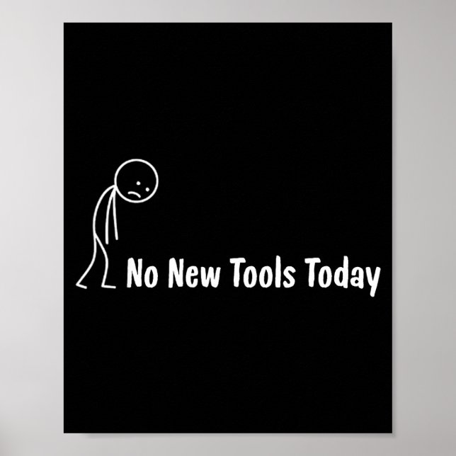 No New Tools Today  Poster (Front)