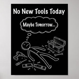 No New Tools Today  Poster