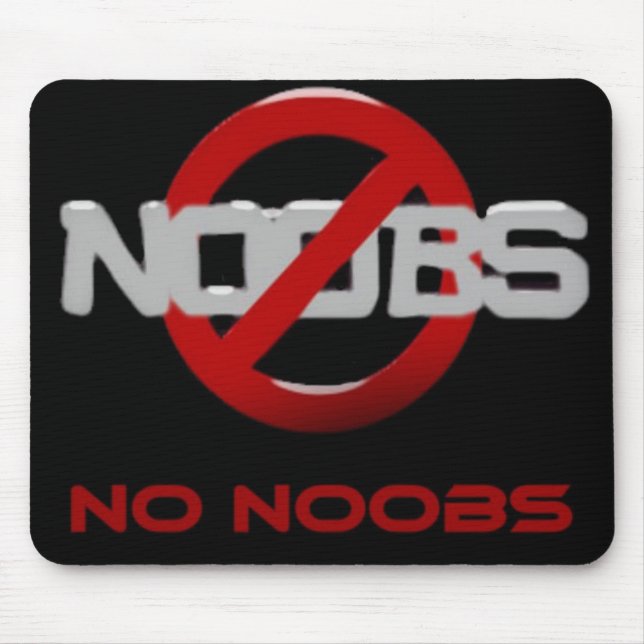No Noobs! Mouse Pad (Front)