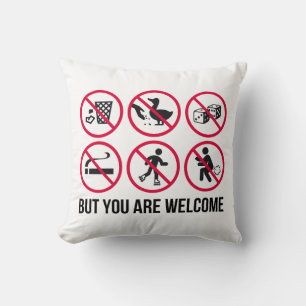 No Nothing, But You’re Welcome Cushion