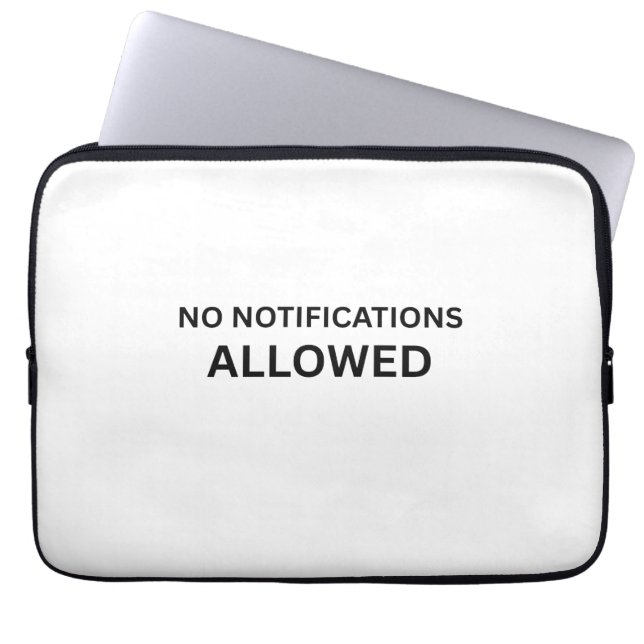No Notifications Allowed Minimalist Technical Laptop Sleeve (Front)