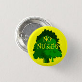 No Nukes with Green Trees Pinback 3 Cm Round Badge (Front & Back)