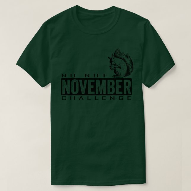 No Nut November Challenge T-Shirt (Design Front)