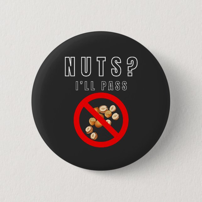 No Nuts Allowed Button (Front)