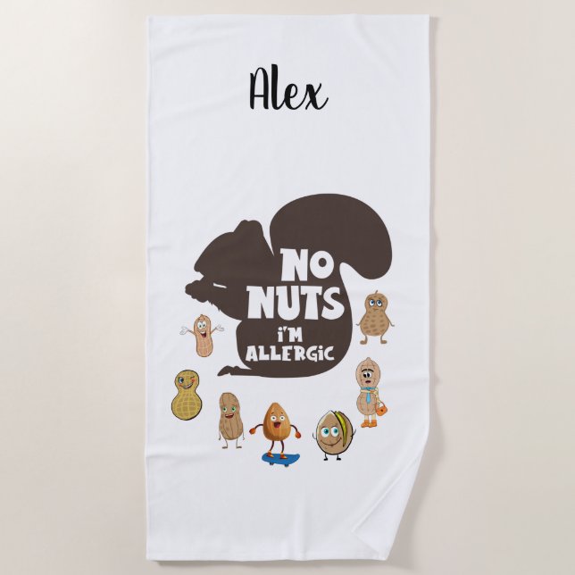 No Nuts I'm Allergic Peanut Allergy Awareness Beach Towel (Front)