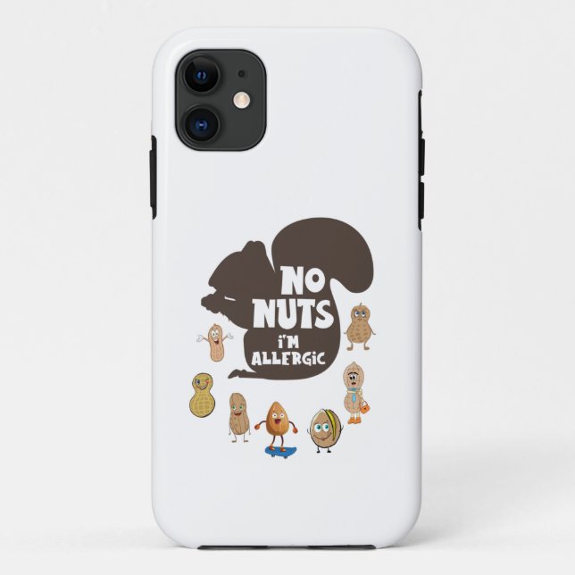No Nuts I'm Allergic Peanut Allergy Awareness Case-Mate iPhone Case (Back)