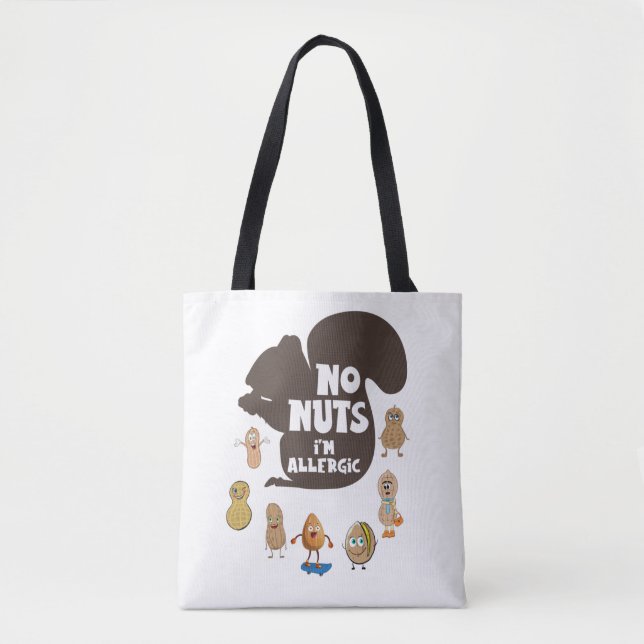 No Nuts I'm Allergic Peanut Allergy Awareness Tote Bag (Front)