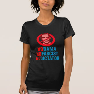 NO OBAMA NO FASCIST NO DICTATOR (v133x) T-Shirt