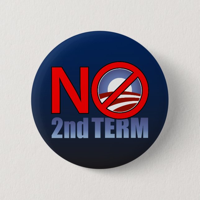 NO Obama Second Term 6 Cm Round Badge (Front)