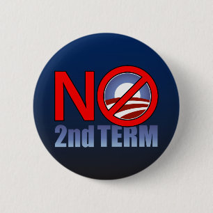 NO Obama Second Term 6 Cm Round Badge