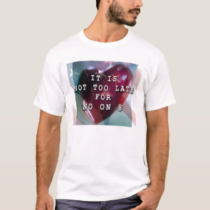 No on 8 T-Shirt