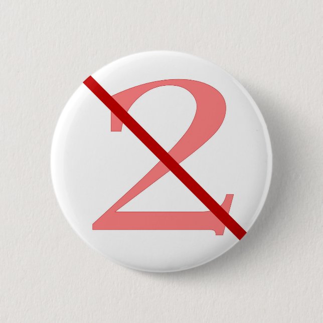 NO on Issue 2 Button (Front)