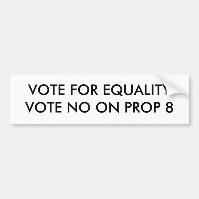 No on Prop 8 bumper sticker (Front)