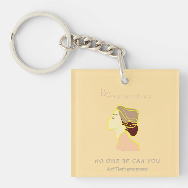 No One Be Can You  Key Ring (Front)
