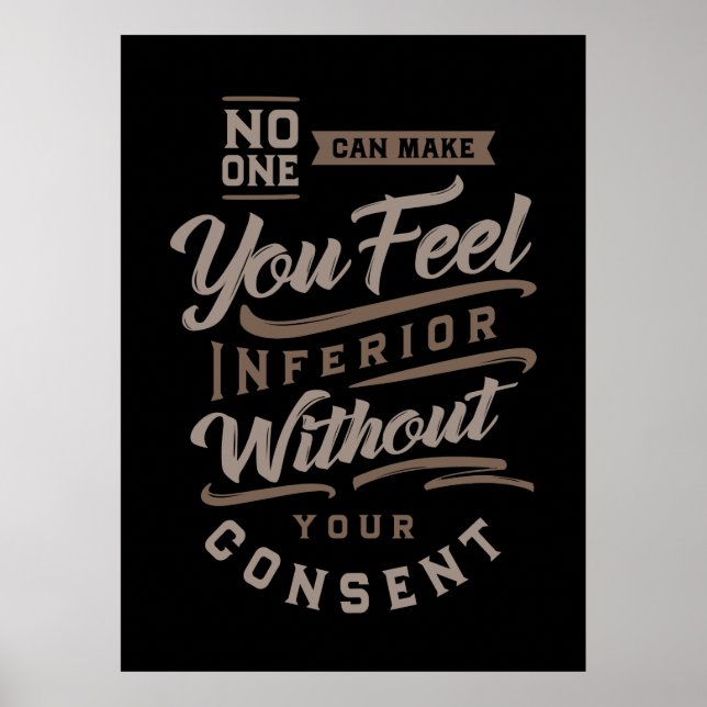 No One Can Make You Feel Inferior Poster (Front)