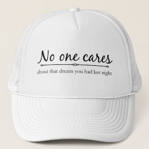 No one Cares Hat