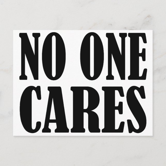 No One Cares Postcard (Front)