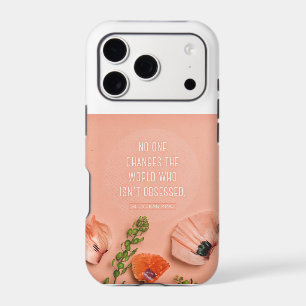 No One Changes The World Quote Floral Phone Case