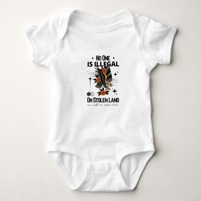 No one is illegal baby bodysuit (Front)
