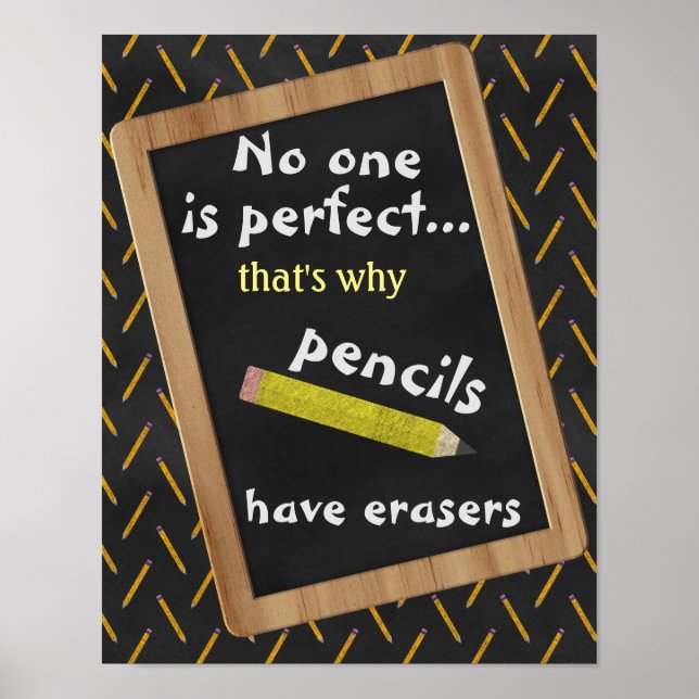 No One is Perfect Pencil and Eraser Classroom  Poster (Front)