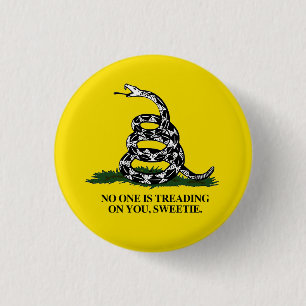 No one is treading on you, Sweetie 3 Cm Round Badge