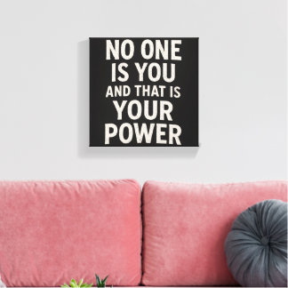 No one is You Canvas Print