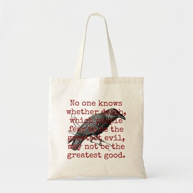 No One Knows Whether Death - Death Quote  Tote Bag (Front)