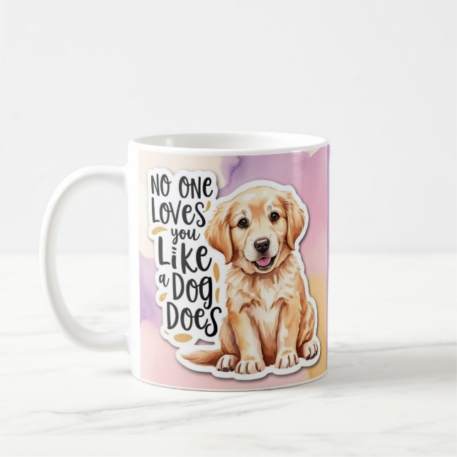 No One Loves You Like A Dog Does Mug (Left)