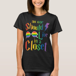 No One Should Live In A Closet LGBTQ Gay Pride Pro T-Shirt