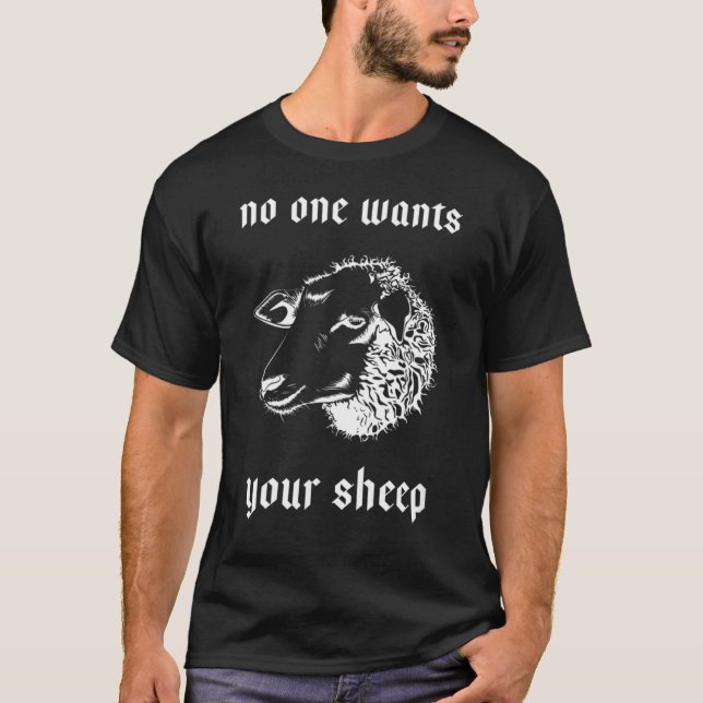 No One Wants Your Sheep Resources For Board Gamers T-Shirt (Front)