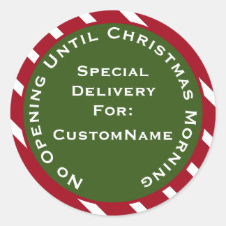 No Opening Until Christmas Morning Christmas Gift Classic Round Sticker