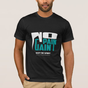 No Pain - Gym T-Shirt