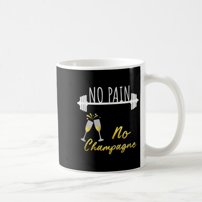 No Pain No Champagne Gym Motivation For Women  Coffee Mug (Right)