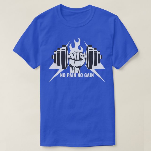 No Pain No Gain 3 T-Shirt (Design Front)