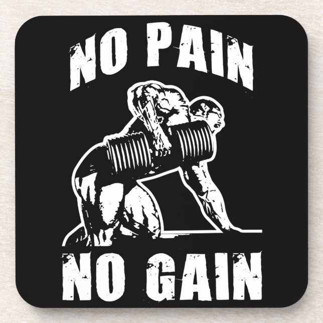 NO PAIN NO GAIN. Bodybuilding Workout Motivational Coaster (Front)