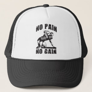 NO PAIN NO GAIN. Bodybuilding Workout Motivational Trucker Hat
